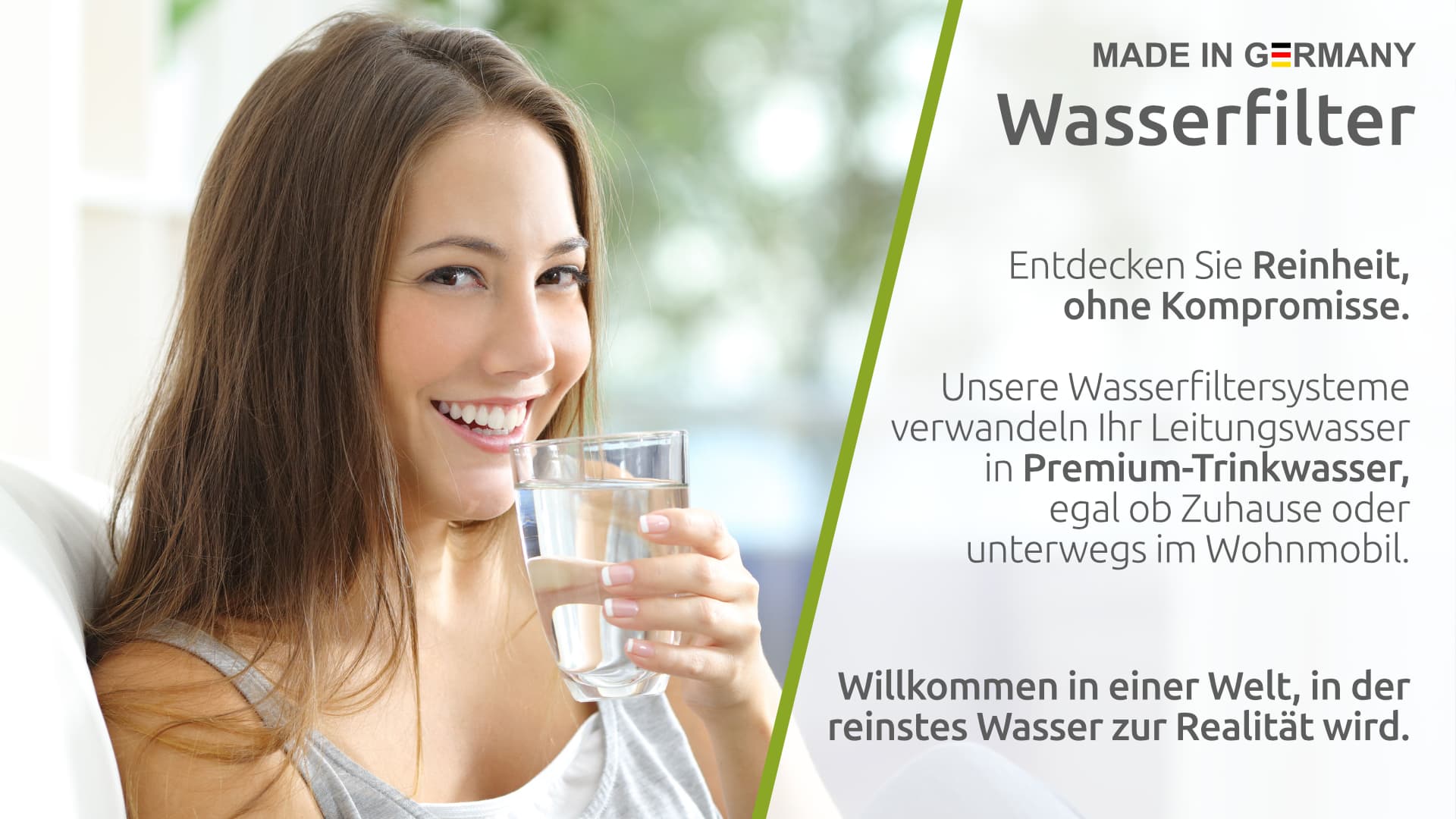 Wasserfilter – Made in Germany. Entdecken Sie Reinheit, ohne Kompromisse. Unsere Wasserfiltersysteme verwandeln Ihr Leitungswasser in Premium-Trinkwasser, egal ob Zuhause oder unterwegs im Wohnmobil. Willkommen in einer Welt, in der reinstes Wasser zur Re